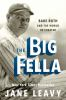 Book cover for "The big fella"