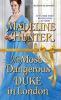 Book cover for "The most dangerous duke in London".
