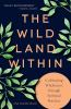 Book cover for "The wild land within"