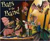 Book cover for "Bats in the band".