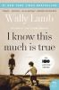 Book cover for "I know this much is true"