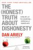 Book cover for "The (honest) truth about dishonesty"
