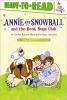 Book cover for "Annie and Snowball and the Book Bugs Club".