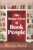 Book cover for "The messy lives of book people"
