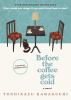Book cover for "Before the coffee gets cold"