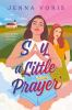 Book cover for "Say a little prayer"
