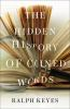 Book cover for "The hidden history of coined words"