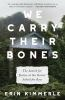 Book cover for "We carry their bones"