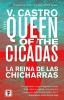Book cover for "The queen of the cicadas ="