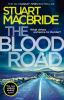 Book cover for "The blood road".
