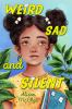 Book cover for "Weird sad and silent"