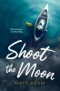 Book cover for "Shoot the Moon".