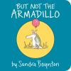 Book cover for "But not the armadillo"