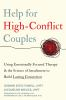Book cover for "Help for high-conflict couples"