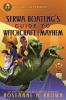 Book cover for "Serwa Boateng's guide to witchcraft and mayhem".