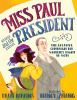 Book cover for "Miss Paul and the president"