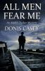 Book cover for "All men fear me".
