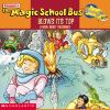 Book cover for "The magic school bus blows its top".