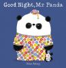 Book cover for "Good night, Mr. Panda"
