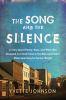 Book cover for "The song and the silence"
