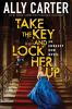 Book cover for "Take the key and lock her up".