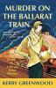 Book cover for "Murder on the Ballarat train".