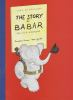 Book cover for "The story of Babar, the little elephant".