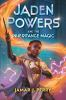 Book cover for "Jaden Powers and the inheritance magic"