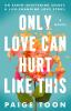 Book cover for "Only love can hurt like this"