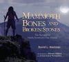 Book cover for "Mammoth bones and broken stones"