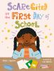Book cover for "Scarecited on the first day of school"