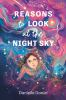 Book cover for "Reasons to look at the night sky"