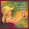Book cover for "Jam & jelly by Holly & Nellie"