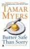 Book cover for "Butter Safe Than Sorry"