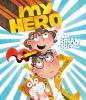 Book cover for "My hero"