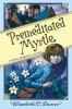Book cover for "Premeditated Myrtle".