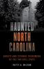 Book cover for "Haunted North Carolina"