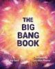 Book cover for "The big bang book"