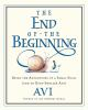 Book cover for "The end of the beginning"
