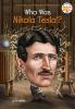 Book cover for "Who was Nikola Tesla?".