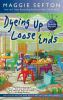 Book cover for "Dyeing up loose ends".