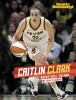 Book cover for "Caitlin Clark"