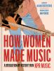 Book cover for "How women made music"