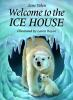 Book cover for "Welcome to the icehouse".