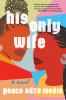 Book cover for "His only wife"