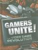 Book cover for "Gamers unite!".
