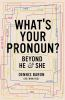 Book cover for "What's your pronoun?"