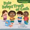 Book cover for "Kyle keeps track of cash".