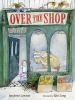 Book cover for "Over the shop"