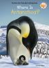 Book cover for "Where is Antarctica?".